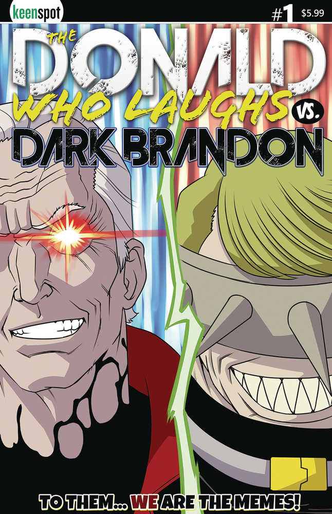 Keenspot Entertainment Donald Who Laughs Vs. Dark Brandon #1 Shawn Remulac