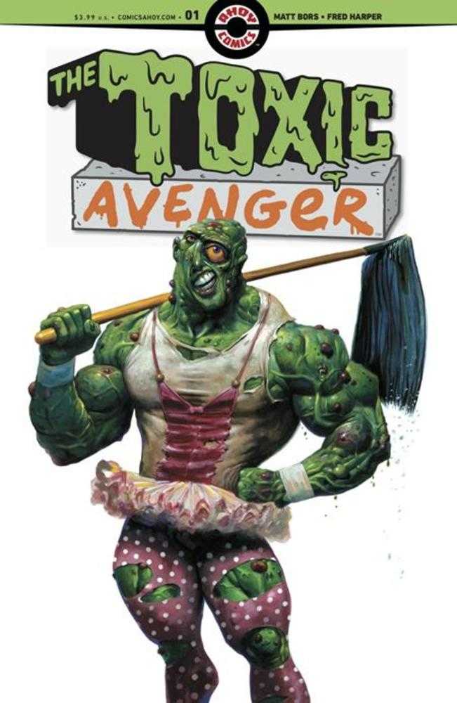 Ahoy Comics Toxic Avenger #1 Fred Harper Cover A