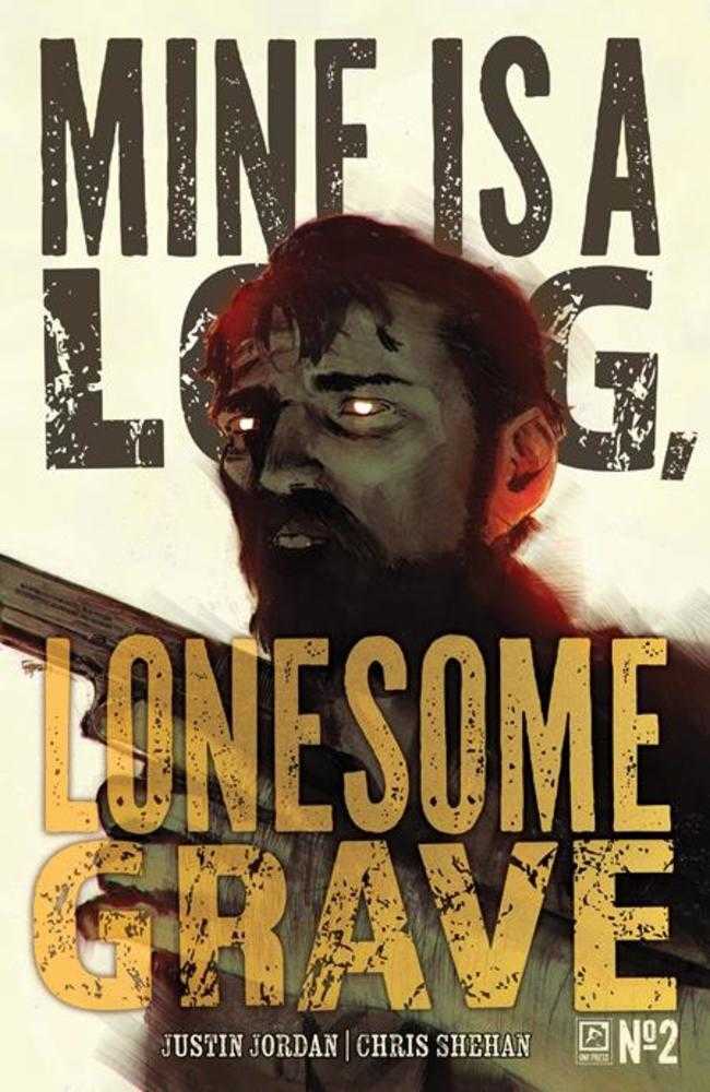 Oni Press Mine Is A Long Lonesome Grave #2 Chris Shehan