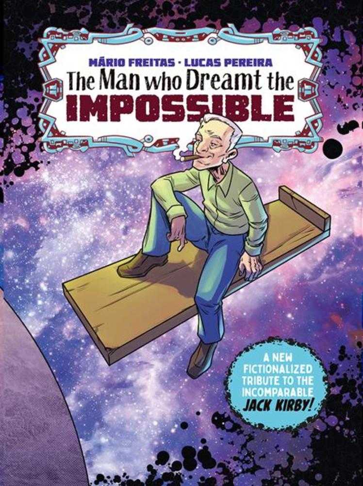 Image Comics The Man Who Dreamt The Impossible A Tribute To Jack Kirby One Shot Lucas Pereira